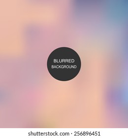 Abstract blur background. Blurred wallpaper design