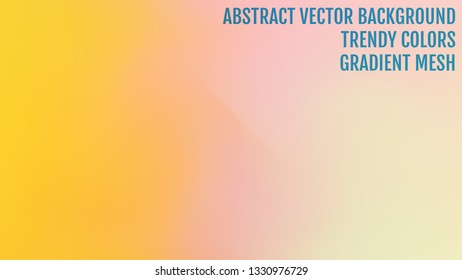 Abstract  blurred gradient background with light. Modern nature backdrop. Ecology concept for your graphic design, banner or poster, user interface and app. Trendy colors.