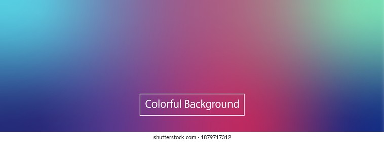 Abstract blurred gradient mesh background in bright colorful colors. Colorful smooth banner template