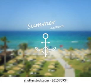 Abstract blurred sea background with summer and travel icon - anchor. Vector blurred background - sea, beach, palm trees. Tunisia. Travel design. Logo. Vector illustration.