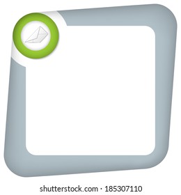 abstract box for entering text with envelope