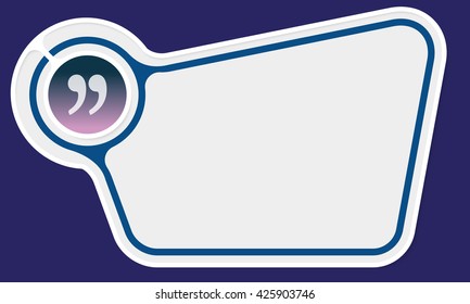 Abstract box with an internal frame for your text and quotation mark