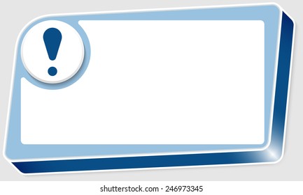 abstract box for text and exclamation mark