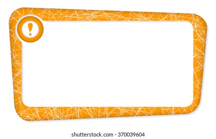 Abstract box for your text with exclamation mark