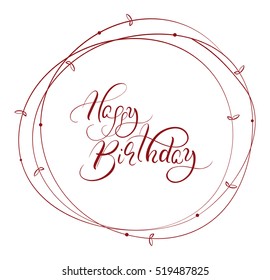 abstract brown round frame and calligraphic words Happy Birthday. Vector illustration EPS10