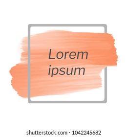 Abstract brush painted acrylic texture background over square frame vector illustration. Perfect design for logo, headline and sale banner