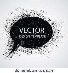 Abstract Bubble Speech Icon.Ink Splash stamp .Grunge Logo Shape.Retro Label .Textured badge. banner design.Vector Background.