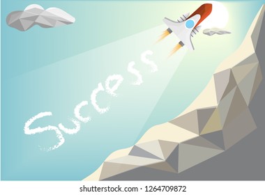 Abstract business go to success,spacecraft flying above mountain and cloud blue sky background,and text "success" in be hide of spaceship,vector art and illustration.