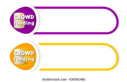Abstract button for your text and inscription crowd funding