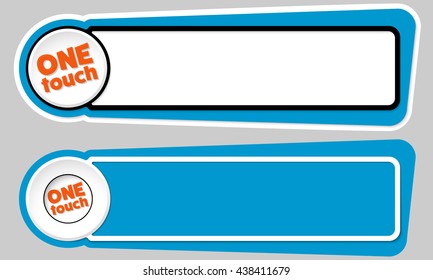 Abstract buttons for your text with the words one touch