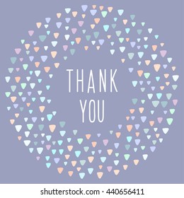 Abstract card template. Hand drawn triangle elements and letters isolated on soft lilac cover. Thank you theme.