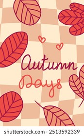 Abstract checkerboard autumn poster with falling leaves. Perfect geometric template for banner, cover, card, sale. Hand drawn vector illustration.