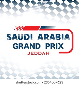 Abstract checkered flad background with white gradient and speed race track logo. Poster or banner for Saudi Arabia Grand Prix round competition with different sport design elements