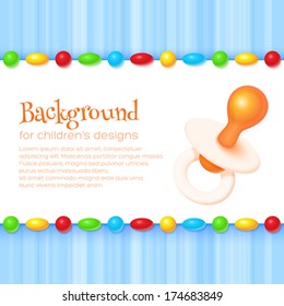 Abstract children's background with pacifier. For banners, backgrounds, cards, etc