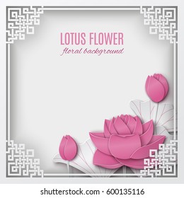 Abstract chinese square pattern frame with floral pink background, lotus flowers and space for title text. Vector illustration, 3d effect imitation, paper cut out art style. Layers are isolated