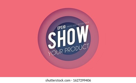 Abstract circle background. Promotion paper element. Simple depth. Show your product.