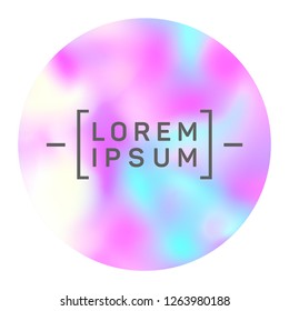 Abstract circle frame of holographic gradient texture with blur effect. Round gradient modern abstract background. Vibrant fluid colors circle for screen or mobile ui. Vector design element.