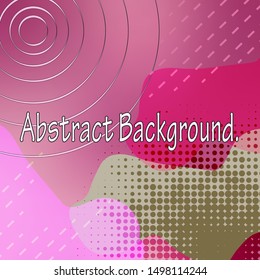Abstract colored background. Flowing, wavy spots of pink, swamp and bright purplish red. Geometric patterns, circles, dots, lines, on a gradient background color magenta. Good for your ad or other.