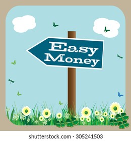 Abstract colorful background with a blue signpost with the text easy money standing in the middle of a green field with flowers