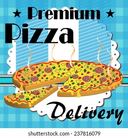 Abstract colorful background with a hot pizza and the text Premium Pizza Delivery written with black letters