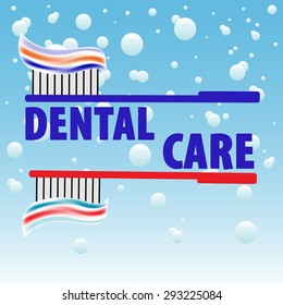 Abstract colorful background with the text dental care written between two toothbrushes