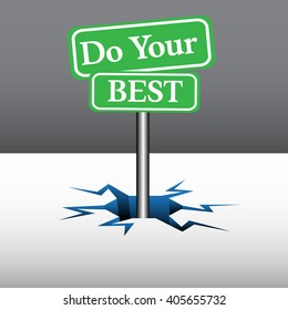 Abstract colorful background with two green plates with the text do your best coming out from an ice crack