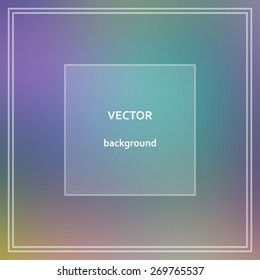 Abstract colorful blurred vector background.  Elements for your website or presentation.