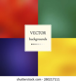 Abstract colorful blurred vector backgrounds.Elements for your website or presentation. Bright illustration. Good as web and mobile interface template. Set, collection of web templates. Smooth colors.