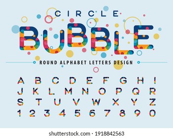 Abstract Colorful Circles inside Alphabet Letters and numbers, Modern Color bubble Fonts, Rounded style alphabet letters set design for Celebrate, Party, Fashion. Festival, Entertainment, Fun Fair