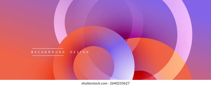 Abstract colorful circles overlap, creating vibrant gradient background. Modern design elements suggest fluidity, energy, innovation.