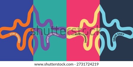 Abstract colorful design featuring wavy lines and motivational phrases split into four panels