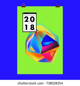 Abstract Colorful Geometric Calendar Cover Design Template. Trendy and Colorful Background Poster Design for New Year 2018. 