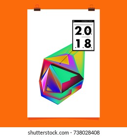 Abstract Colorful Geometric Calendar Cover Design Template. Trendy and Colorful Background Poster Design for New Year 2018. 