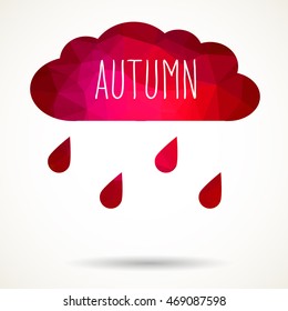 Abstract colorful geometric triangular cloud with raindrops and hand drawn word 'Autumn'.