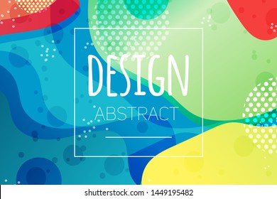 Abstract colorful geometric vector background. Fluid gradient shapes with halftone and bokeh effects. Bright colors. Kids children nursery design