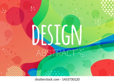 Abstract colorful geometric vector background. Fluid gradient shapes with halftone and bokeh effects. Bright colors. Kids children nursery design