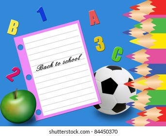 Abstract colorful illustration with green apple, football ball,pencils and a paper on which is written back to school