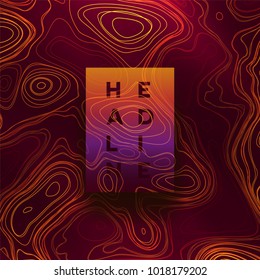 Abstract colorful topographic background with gradient banner. Colored liquid wavy lines. Creative texture. Cover layout template. Abstract map concept. Vector illustration.