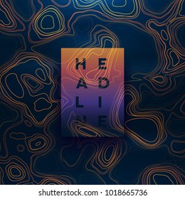 Abstract colorful topographic background with gradient banner. Colored liquid wavy lines. Creative texture. Cover layout template. Abstract map concept. Vector illustration.