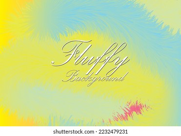 Abstract colorful vector fluffy background. Soft airy feather texture. Modern design. Empty space for text.