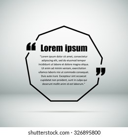 Abstract composition, static picture, info icon, marketing phrase frame, business sentence background, geometric backdrop surface, quoation block, visual text elements, EPS 10 vector illustration