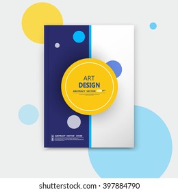 Abstract composition, text frame surface, a4 brochure title sheet, creative figure, logo sign, firm banner form, round icon miniature, blue, yellow colored circle, flier fashion, EPS 10 illustration
