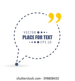 Abstract concept vector empty speech square quote text bubble. For web and mobile app isolated on background, illustration template design, creative presentation, business infographic social media.