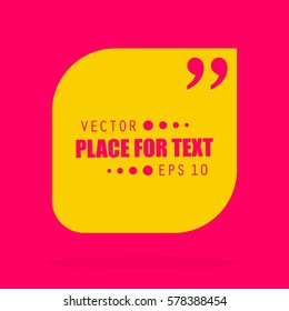 Abstract concept vector empty speech square quote text bubble. For web and mobile app isolated on background, illustration template design, creative presentation, business infographic social media.