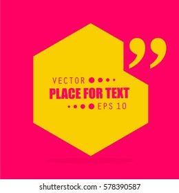 Abstract concept vector empty speech square quote text bubble. For web and mobile app isolated on background, illustration template design, creative presentation, business infographic social media.