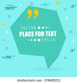 Abstract concept vector empty speech square quote text bubble. For web and mobile app isolated on background, illustration template design, creative presentation, business infographic social media.