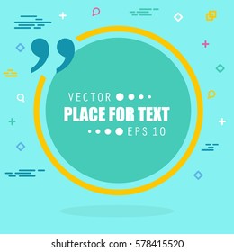 Abstract concept vector empty speech square quote text bubble. For web and mobile app isolated on background, illustration template design, creative presentation, business infographic social media.