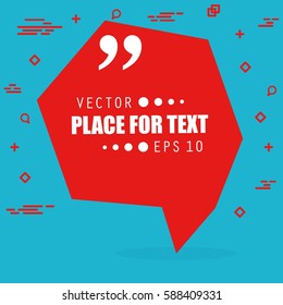 Abstract concept vector empty speech square quote text bubble. For web and mobile app isolated on background, illustration template design, creative presentation, business infographic social media.