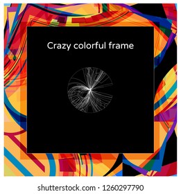 Abstract crazy colorful square frame design with copy space in the middle - vector format