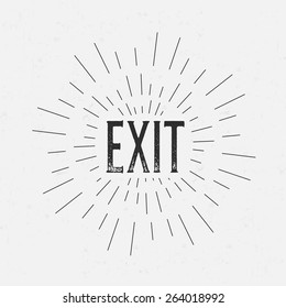 Abstract Creative concept vector design layout with text - exit. For web and mobile icon isolated on background, art template, retro elements, logo, identity, labels, badge, ink, tag, card. 